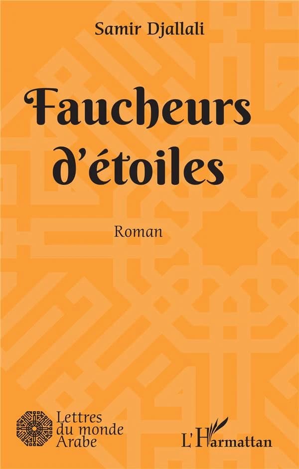 Faucheurs d'étoiles : roman