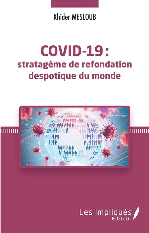 Covid-19 : stratégème de refondation despotique du monde