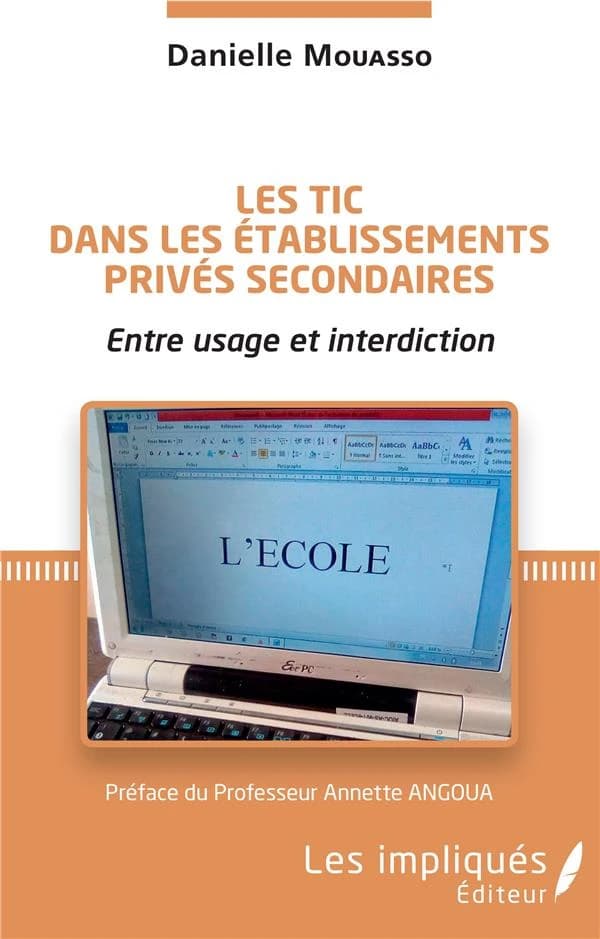 Les TIC dans les établissements privés secondaires : entre usage et interdiction