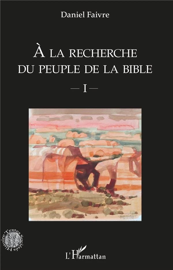 À la recherche du peuple de la Bible