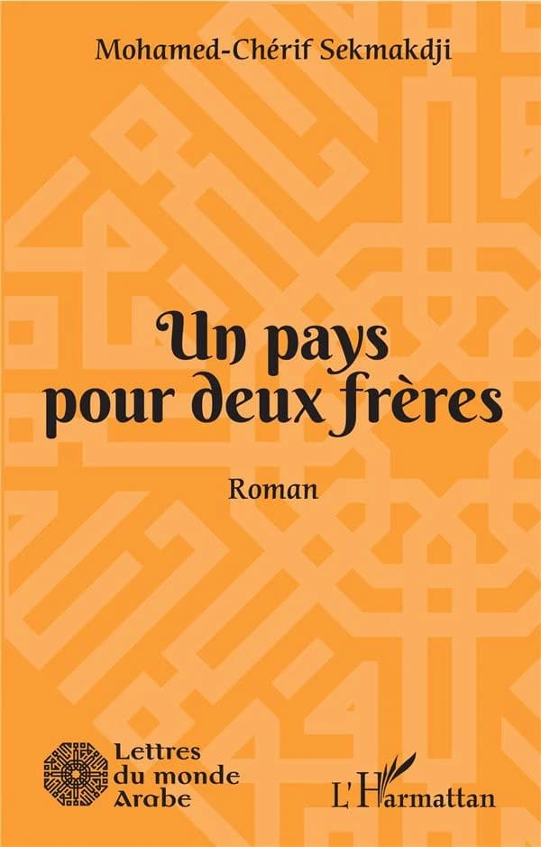 Un pays pour deux frères : roman