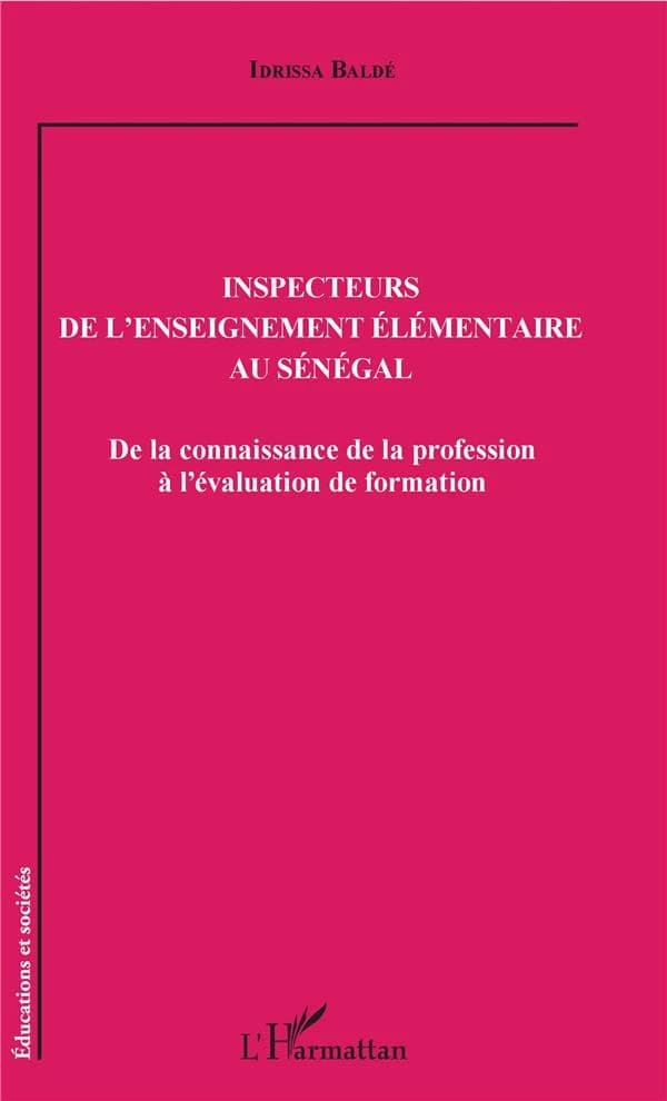 Inspecteurs de l'enseignement élémentaire au Sénégal : de la connaissance de la profession à l'évaluation de formation
