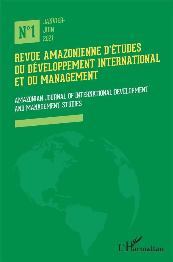 Revue amazonienne d'études du développement international et du management : Amazonian journal of international development and management studies