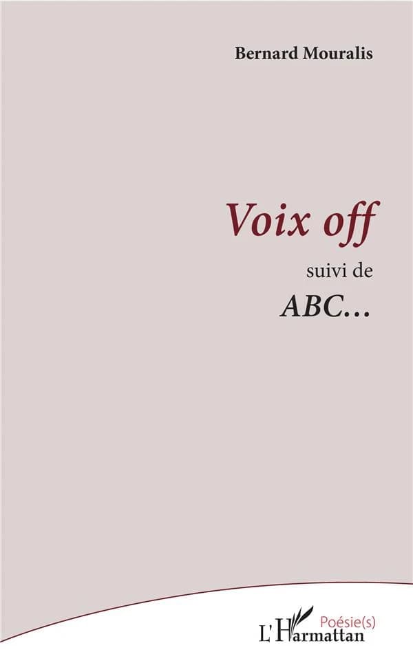 Voix off ; suivi de ABC