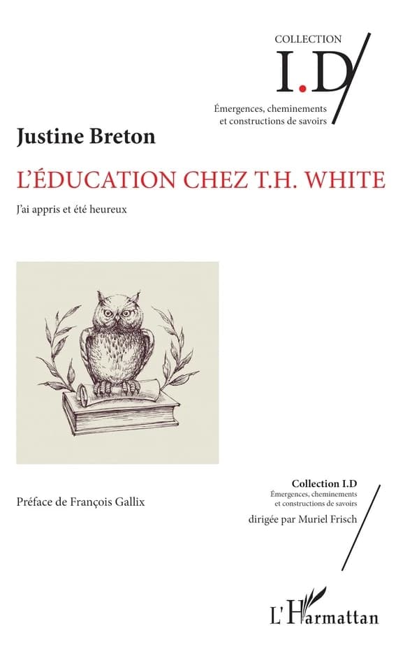 L'éducation chez T. H. White : j'ai appris et été heureux