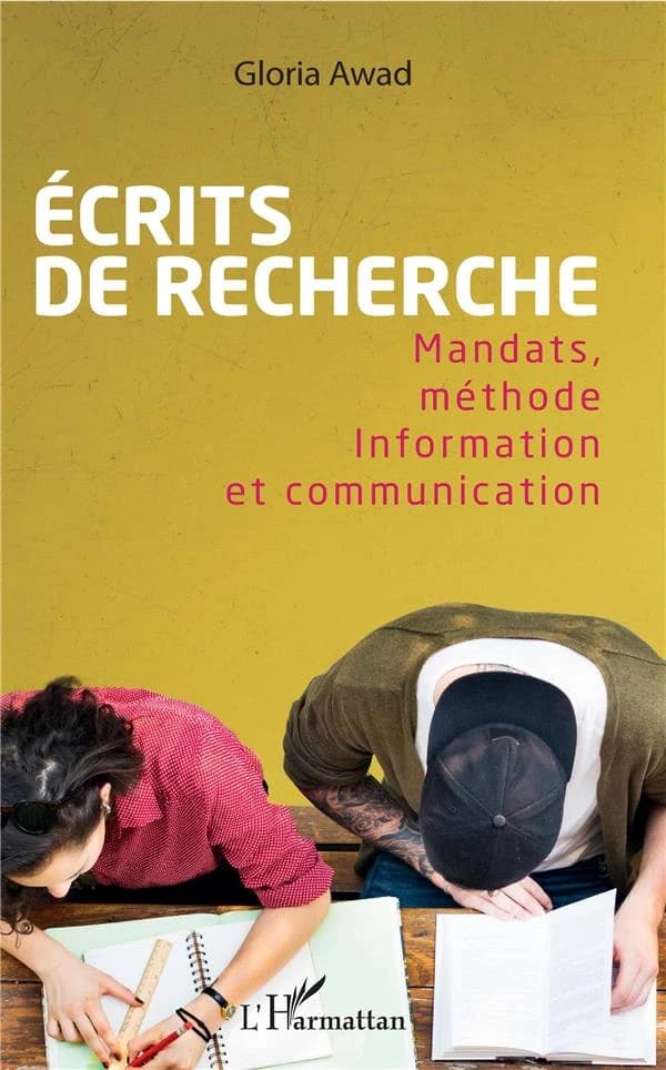 Écrits de recherche : mandats, méthode, information et communication