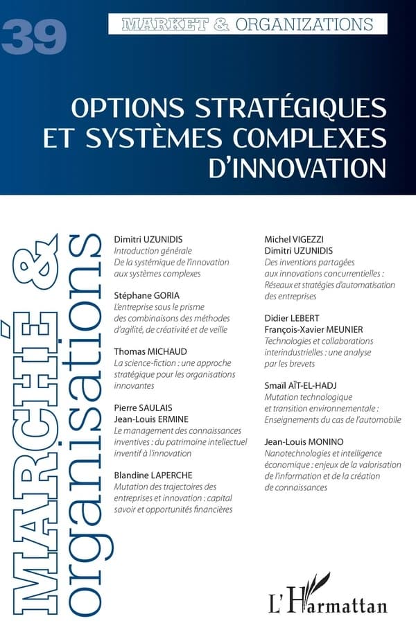 Revue Marché et organisations n.39 : options stratégiques et systèmes complexes d'innovation