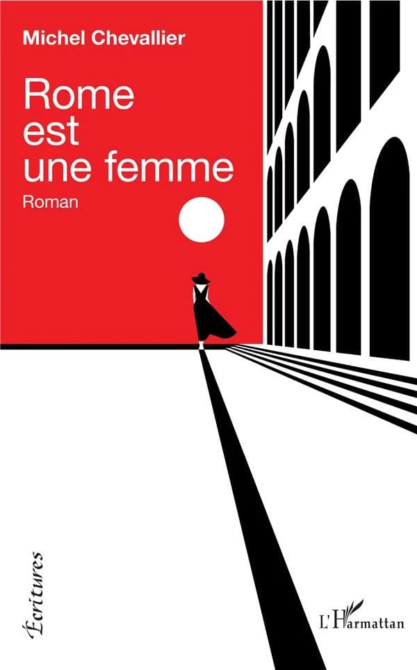 Rome est une femme : roman