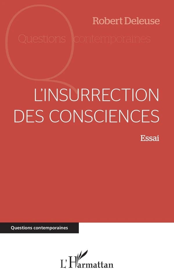 L'insurrection des consciences : essai