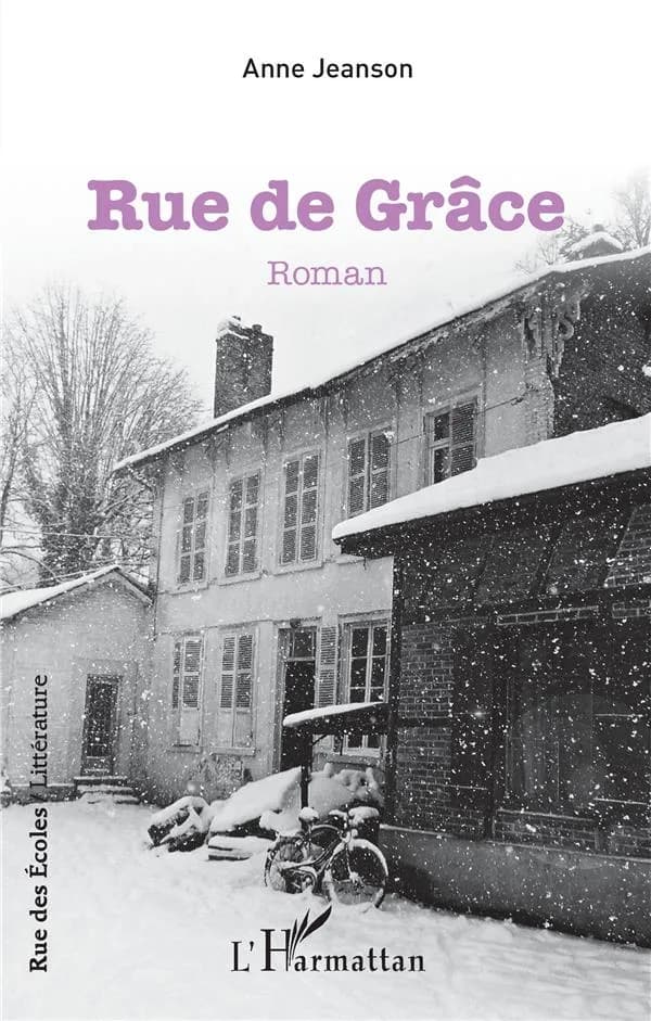 Rue de Grâce : roman