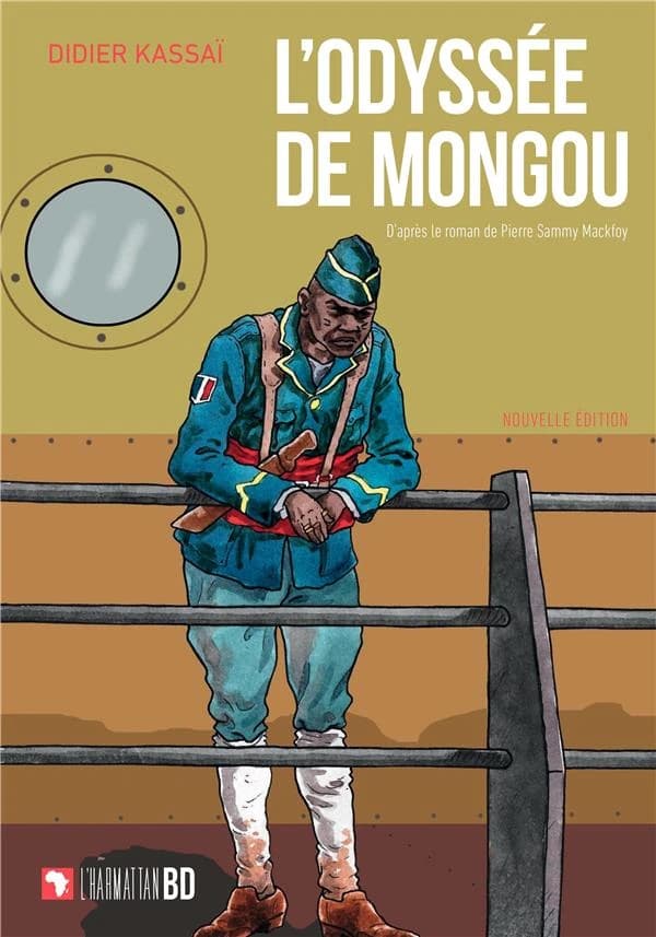 L'odyssée de Mongou (Nouvelle éd.) Didier Kassaï ; d'après le roman de Pierre Sammy Mackfoy ; adapté avec la collaboration de Vincent Carrière