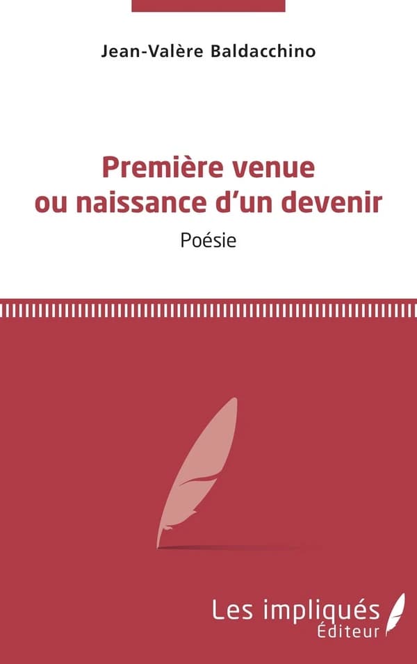 Première venue ou Naissance d'un devenir : poésie