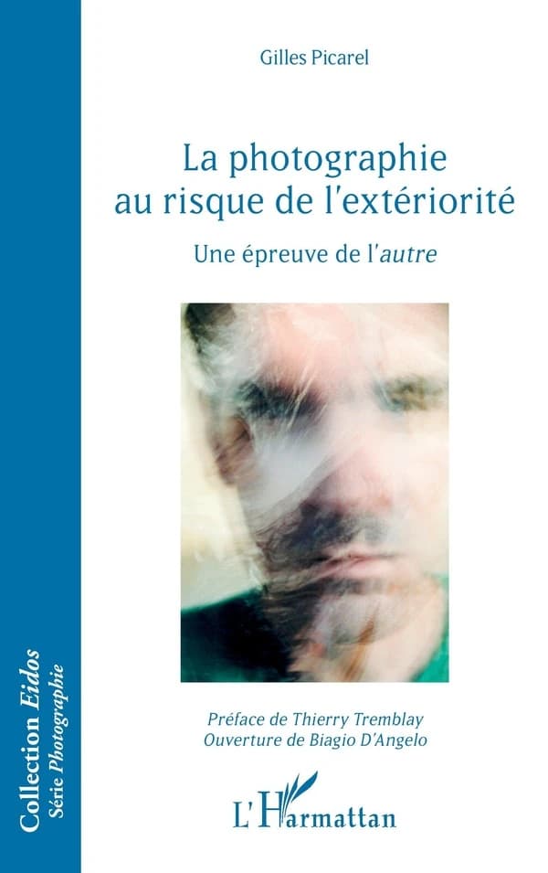 La photographie au risque de l'extériorité : une épreuve de l'autre