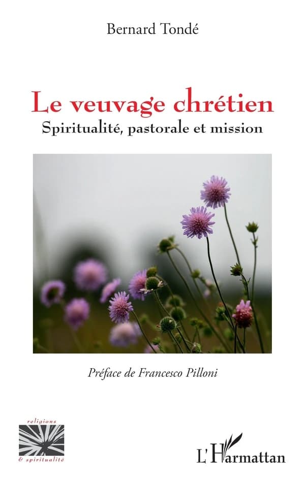 Le veuvage chrétien : spiritualité, pastorale et mission