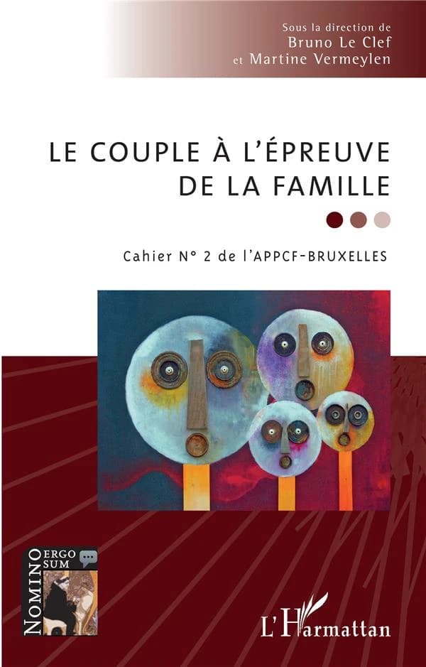 Le coupleà l'épreuve de la famille : cahier n 2 de l'APPCF-Bruxelles