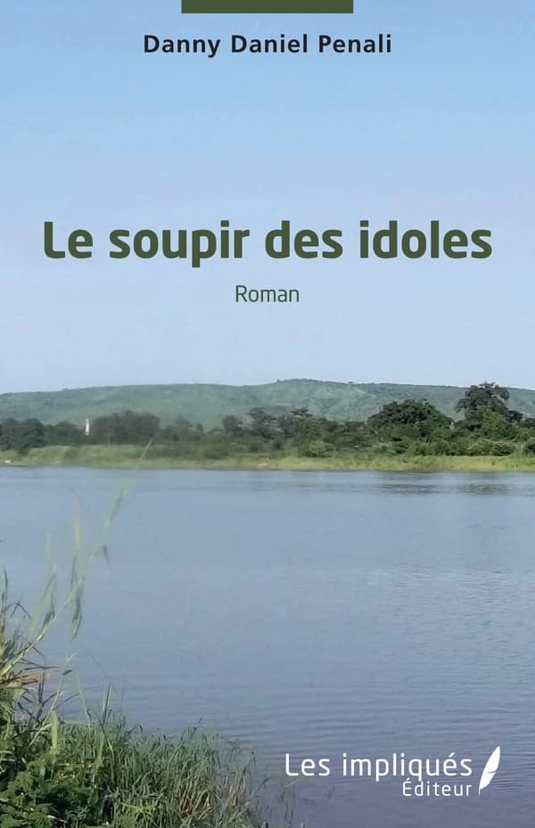 Le soupir des idoles : roman