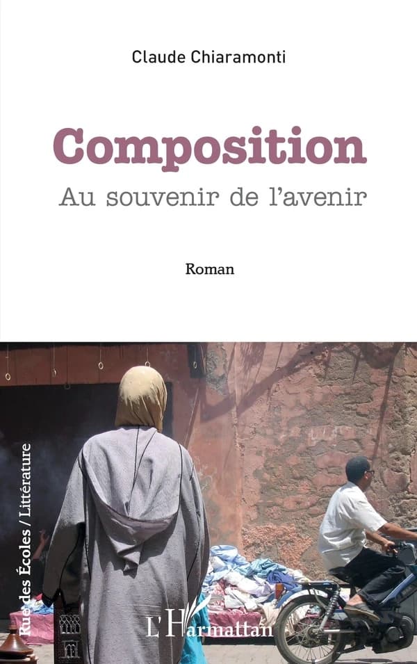 Composition : au souvenir de l'avenir : roman