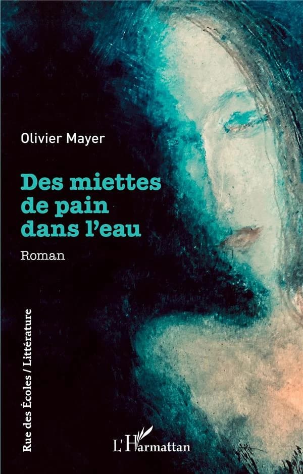 Des miettes de pain dans l'eau : roman