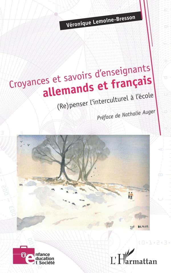 Croyances et savoirs d'enseignants allemands et français : (re)penser l'interculturel à l'école