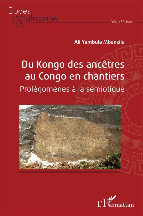 Du kongo des ancêtres au Congo en chantiers : prolégomènes à la sémiotique