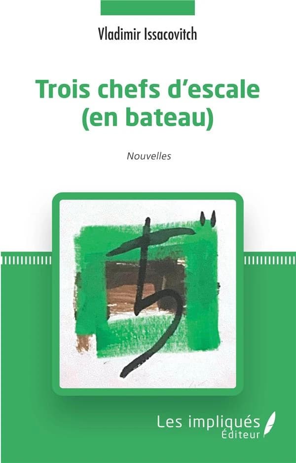 Trois chefs d'escale en bateau : nouvelles