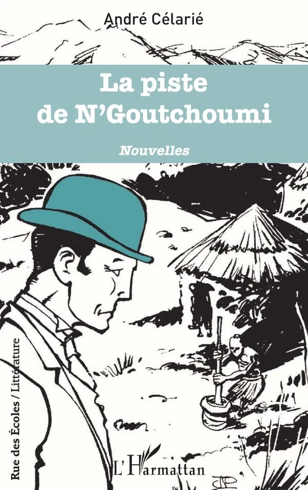 La piste de N'Goutchoumi : nouvelles