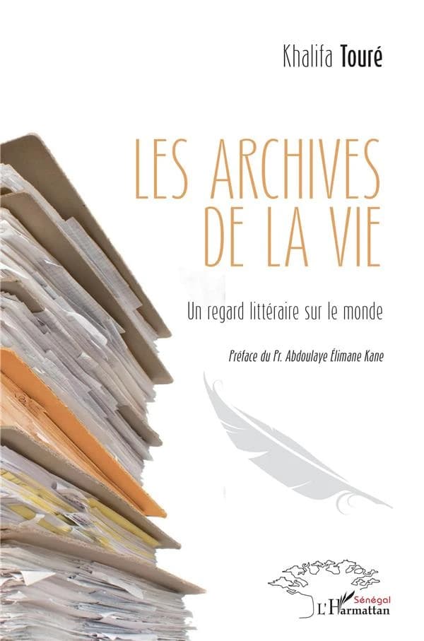 Les archives de la vie : un regard littéraire sur le monde