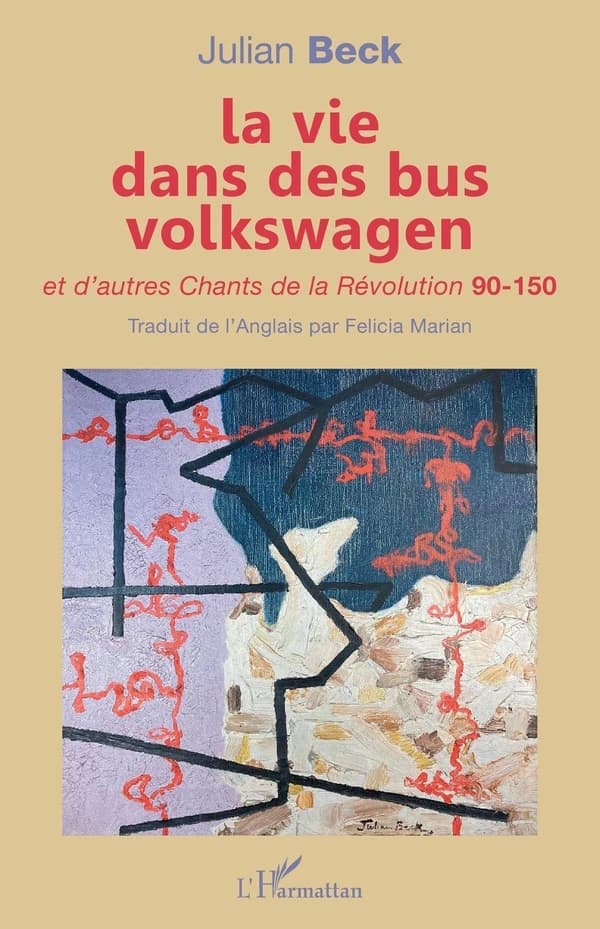 La vie dans des bus Volkswagen : et d'autres chants de la Révolution 90-150