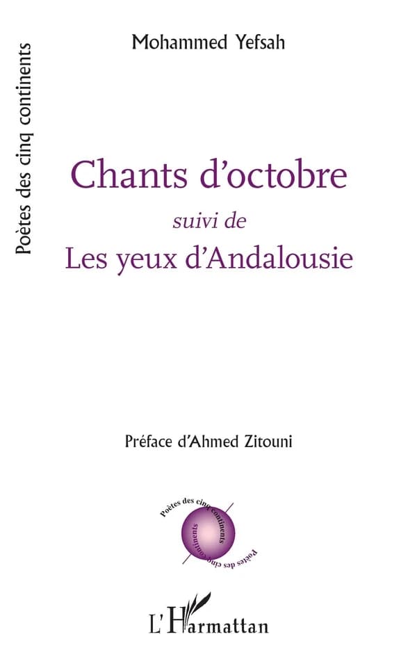 Chants d'octobre ; suivi de Les yeux d'Andalousie