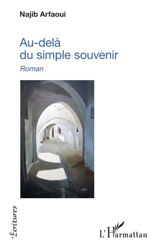 Au-delà du simple souvenir : roman