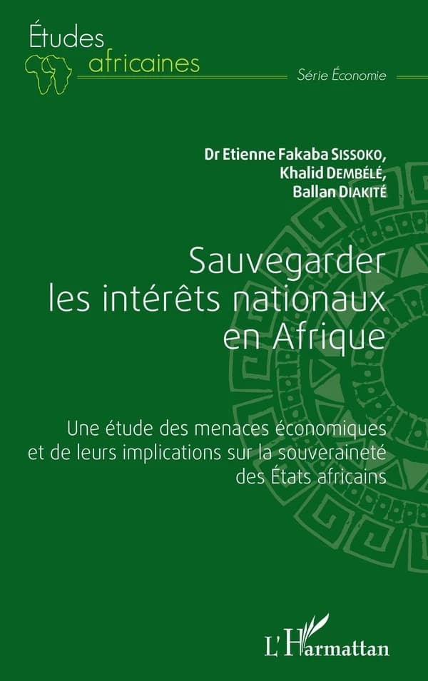 Sauvegarder les intérêts nationaux en Afrique : une étude des menaces économiques et de leurs implications sur la souveraineté des États africains