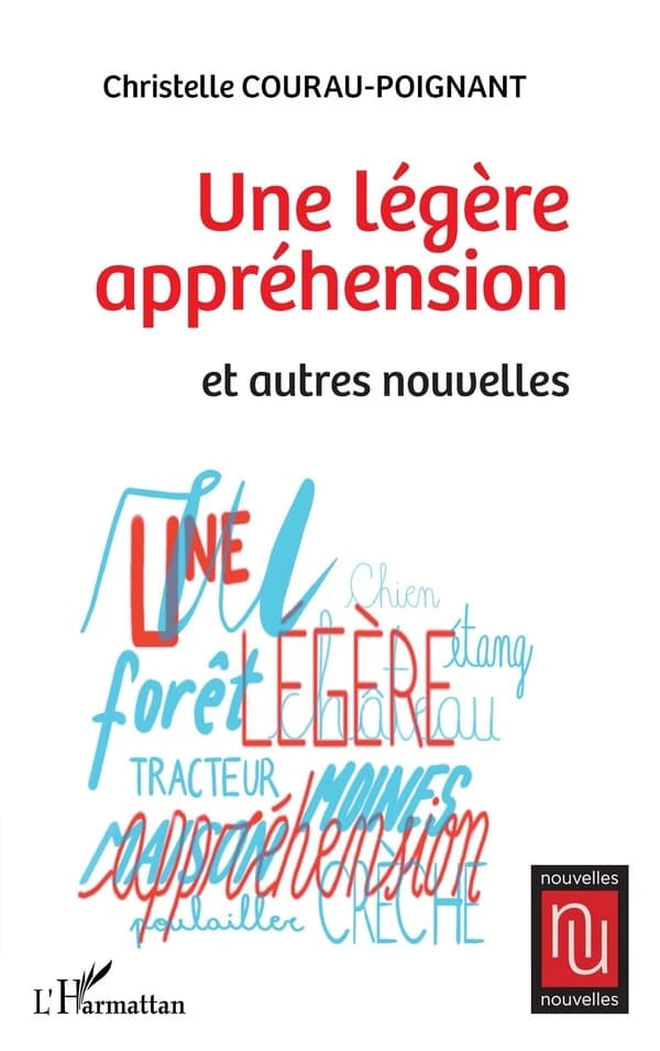 Une légère appréhension : et autres nouvelles
