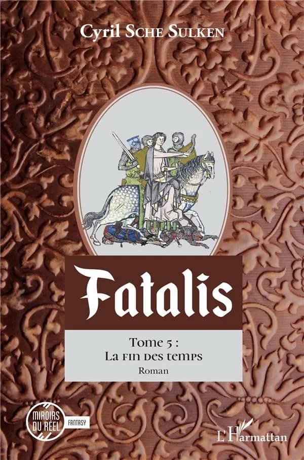 La fin des temps : roman