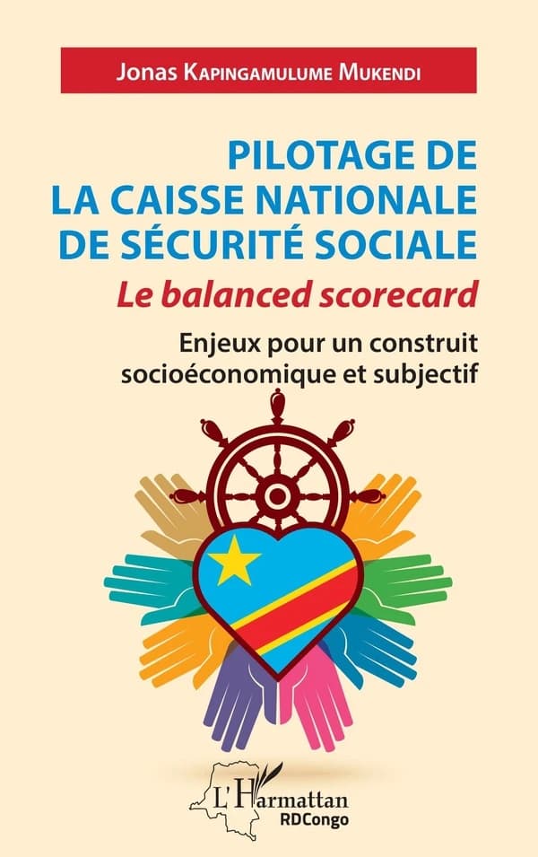 Pilotage de la caisse nationale de sécurité sociale, le balanced scorecard : enjeux pour un construit socioéconomique et subjectif