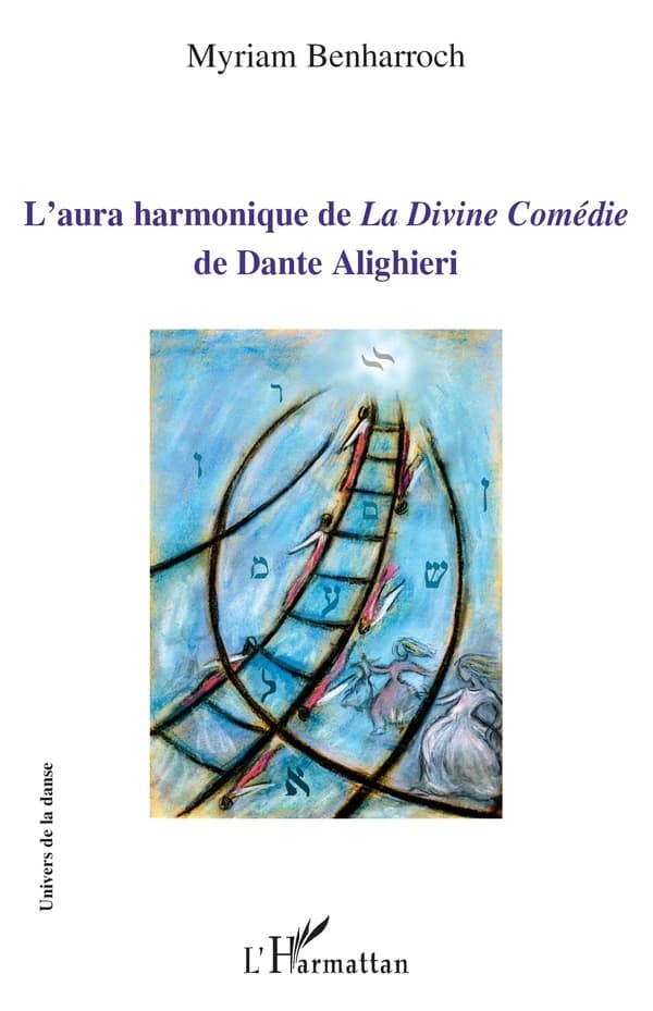 L'aura harmonique de "La divine comédie" de Dante Alighieri