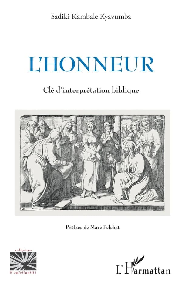 L'honneur : clé d'interprétation biblique