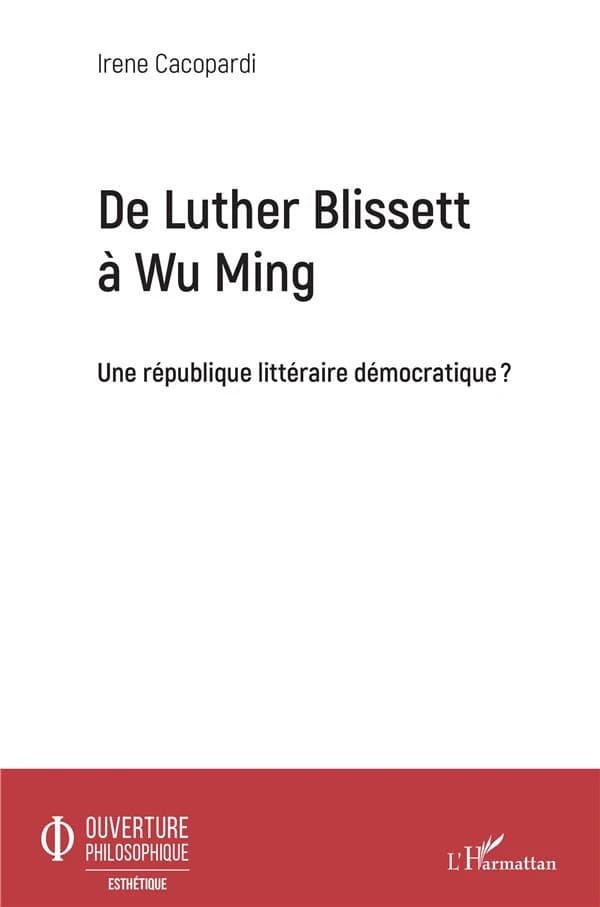 De Luther Blissett à Wu Ming : une république littéraire démocratique ?
