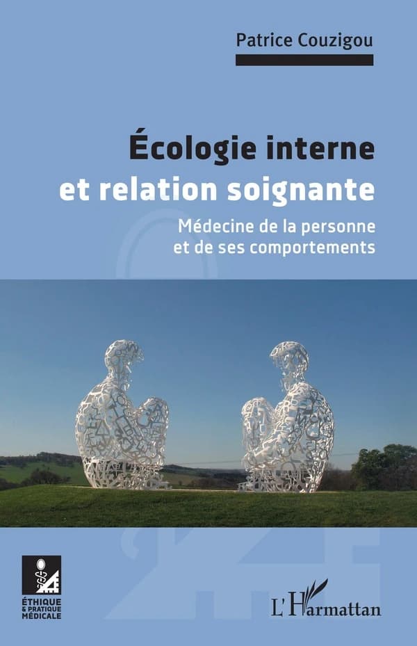 Écologie interne et relation soignante : médecine de la personne et de ses comportements