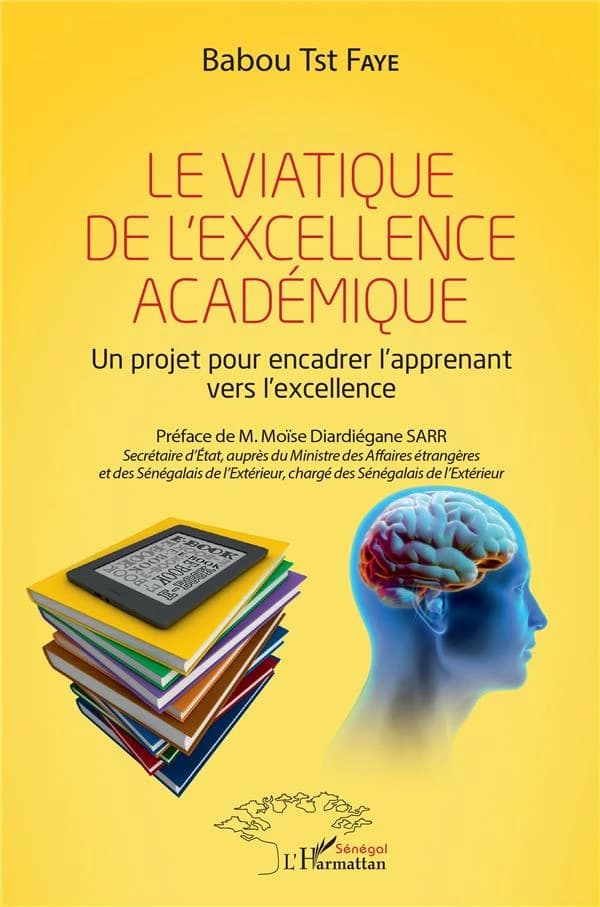 Le viatique de l'excellence académique : un projet pour encadrer l'apprenant vers l'excellence
