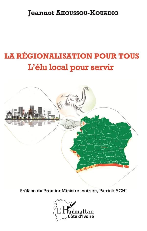 La régionalisation pour tous : l'élu local pour servir
