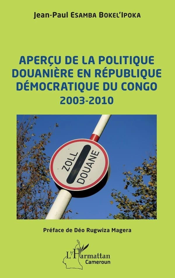 Aperçu de la politique douanière en République démocratique du Congo, 2003-2010