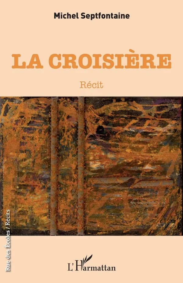 La croisière : récit