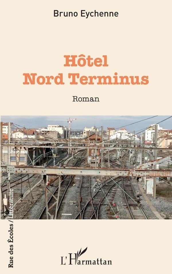 Hôtel Nord Terminus : roman