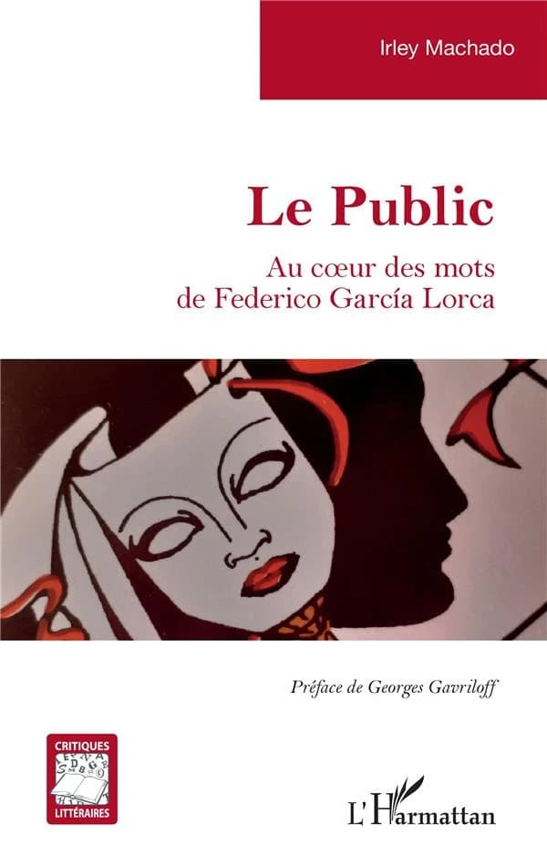 "Le public" : au coeur des mots de Federico García Lorca