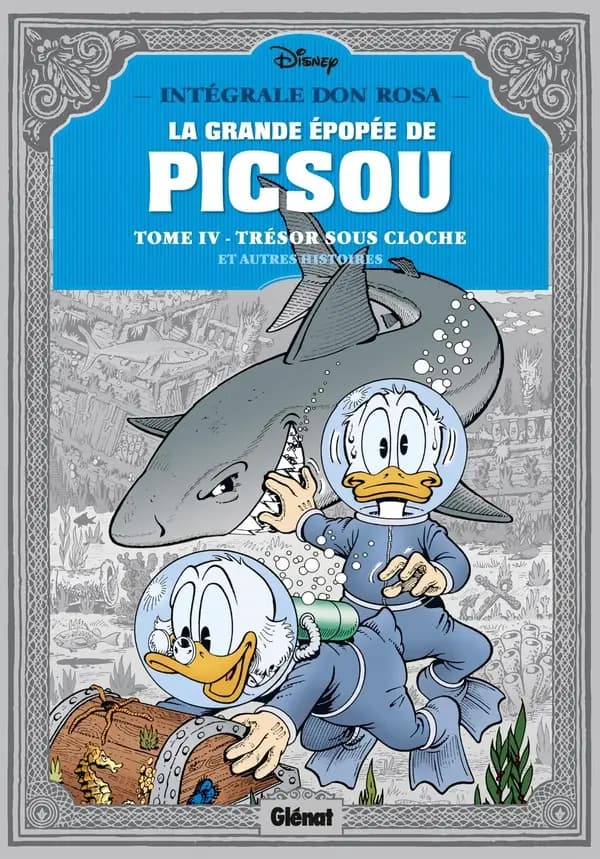 Trésor sous cloche : et autres histoires : intégrale Don Rosa. 4