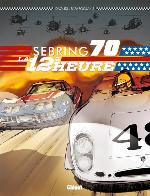 Sebring 70 : la 12e heure