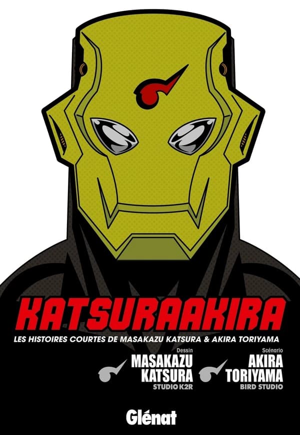Katasuraakiba : les histoires courtes de Masakazu Katsura & Akira Toriyama