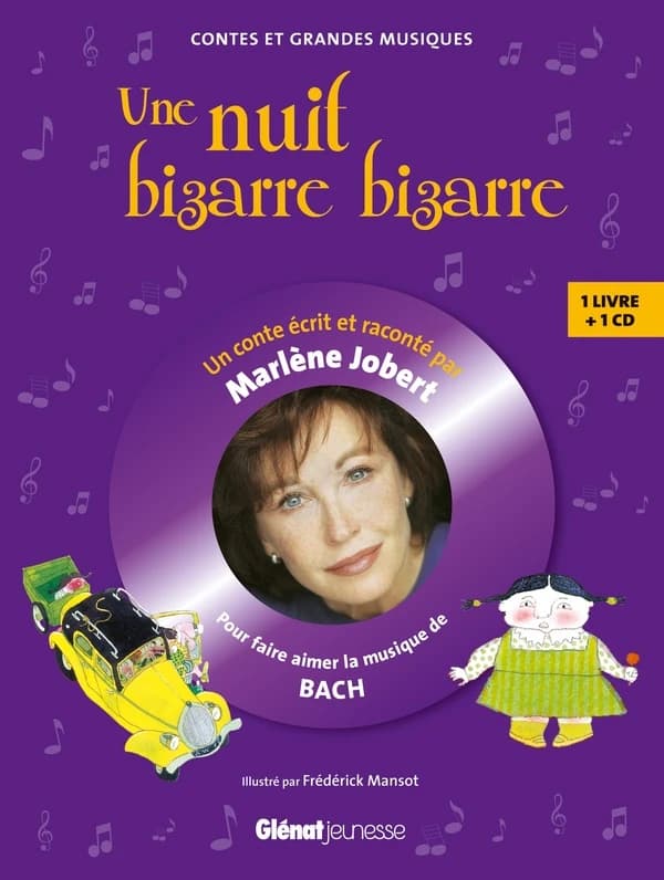 Une nuit bizarre, bizarre... : pour faire aimer la musique de Bach