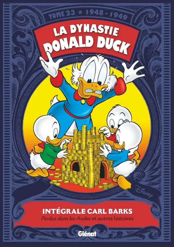 Perdus dans les Andes : et autres histoires : 1948-1949 : intégrale Carl Barks