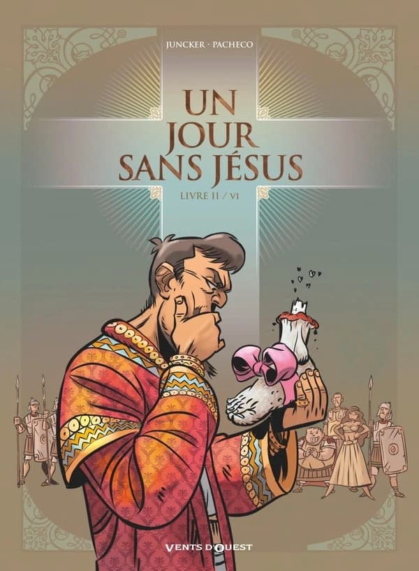 Un jour sans Jésus. Livre II